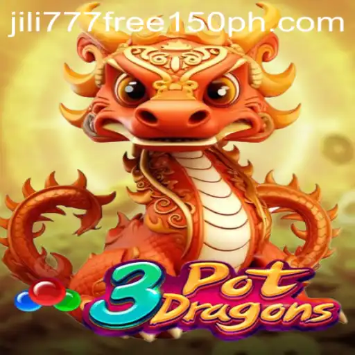 3PotDragons: A Captivating Gaming Experience with Jili777 Free 150