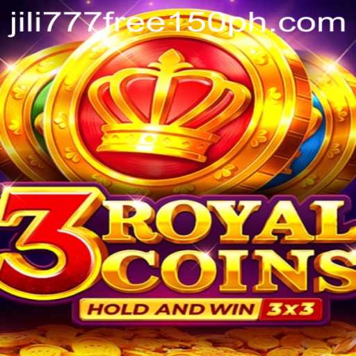 Exploring the Thrilling World of 3RoyalCoins and Exciting Promotions with Jili777 Free 150