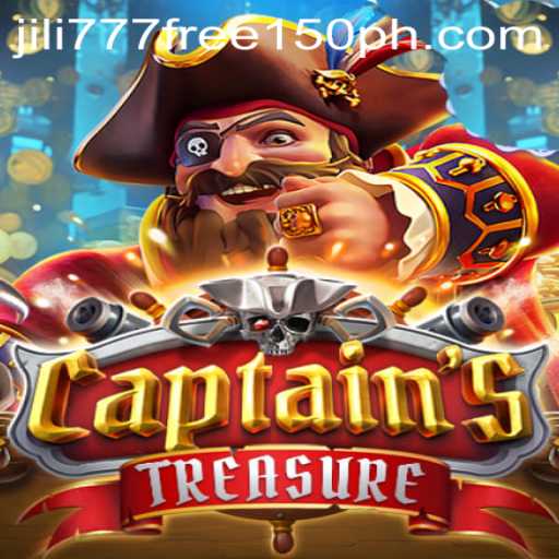 Exploring CaptainssTreasure: A Nautical Adventure with jili777 Free 150