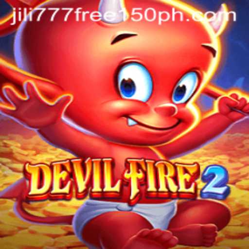 Exploring DevilFire2: A Thrilling Adventure in Gaming with Jili777 Free 150 Bonus