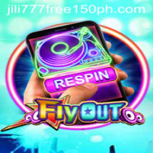 FlyOut: The Thrilling Adventure Game Boosted by Jili777 Free 150