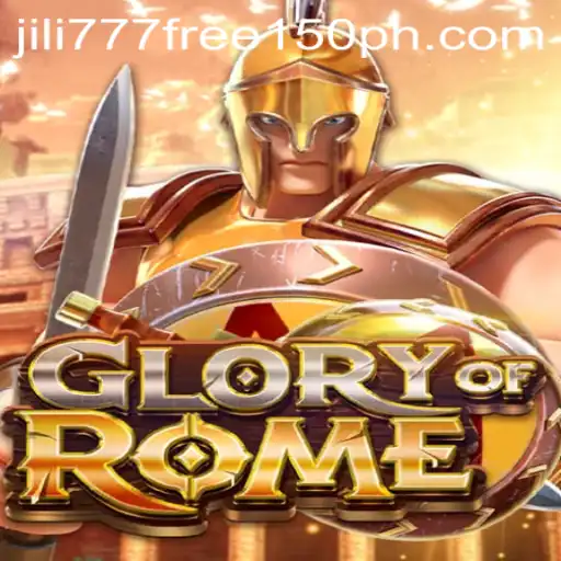 Exploring the World of GloryofRome and the Thrill of jili777 Free 150