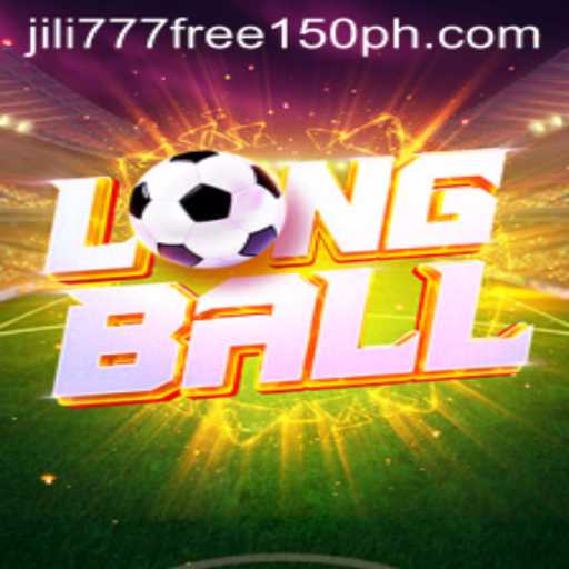 Exploring LongBall: A Dynamic New Game Featuring Jili777 Free 150