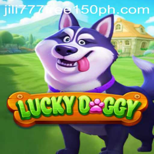 Unveiling the Charm of LuckyDoggy and the Excitement of Jili777 Free 150