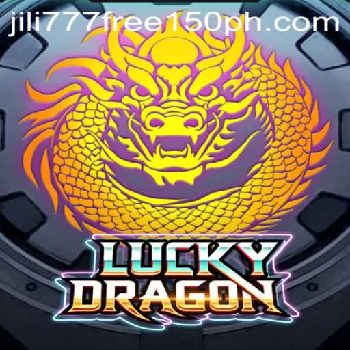 Exploring the Excitement of LuckyDragon and the Buzz Around jili777 free 150