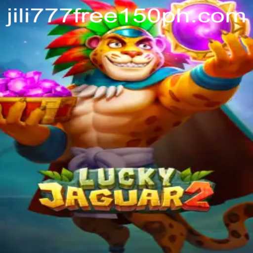 Discover the Thrills of Luckyjaguar2: Your Guide to Winning with jili777 Free 150