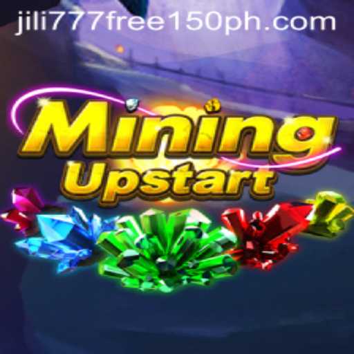 Exploring the Thrilling World of MiningUpstart and the 'jili777 free 150' Keyword