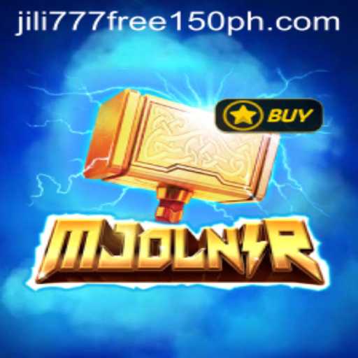 Exploring the Mystical World of Mjolnir and the Allure of Jili777 Free 150