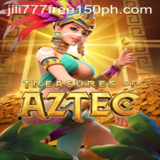 Exploring the Depths of Treasures of Aztec and Unlocking the Jili777 Free 150